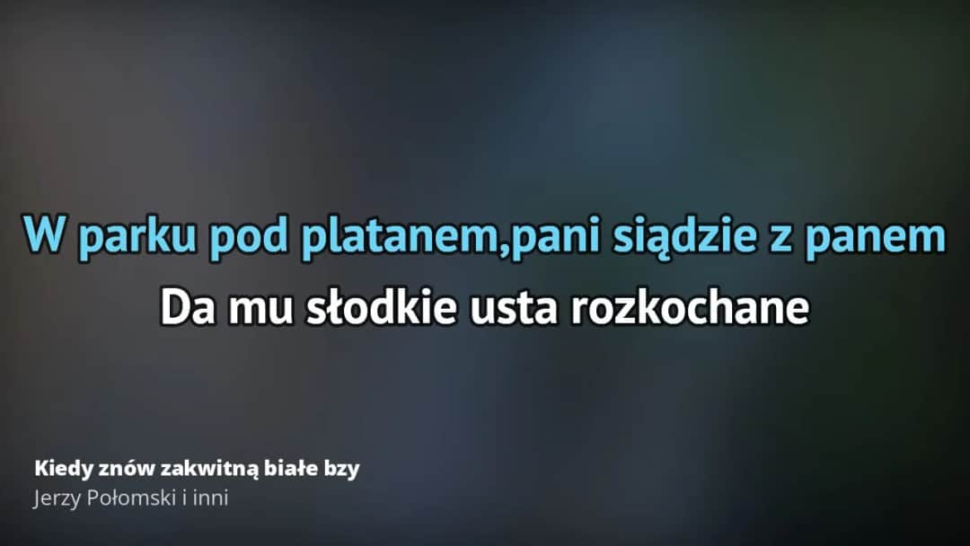 Tekst piosenki Kiedy znów zakwitną białe bzy: wszystkie zwrotki i refren