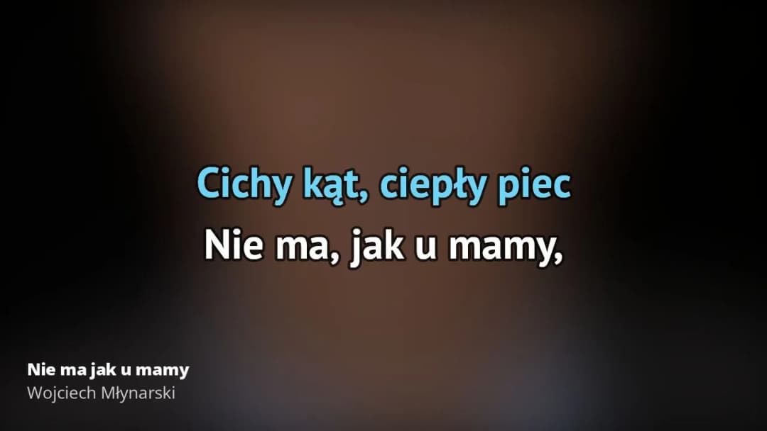 Poznaj pełny tekst piosenki Nie ma jak u mamy - najlepsza wersja oryginalna
